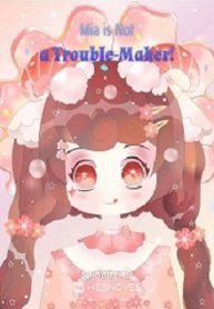 Mia Bukan Pembuat Masalah