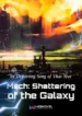 mech-shattering-of-the-galaxy