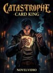 Catastrophe Card King