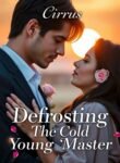 Defrosting The Cold Young Master
